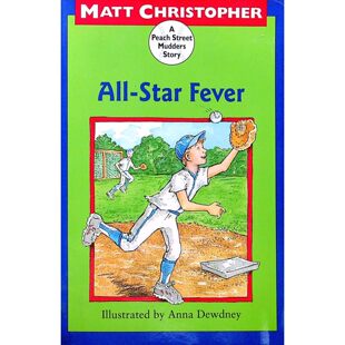 英语原版书AllStar全明星狂热桃树街泥浆队故事儿童运动小说马特克里斯托弗经典体育系列710岁适读章节书讲述棒球少年克服心理障