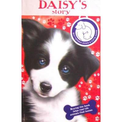 Battersea Dogs Home: Daisy Story (Battersea Dogs amp; Cats Home) by Jane Clarke平装Red Fox巴特西狗窝: 黛西的故事 (巴特西