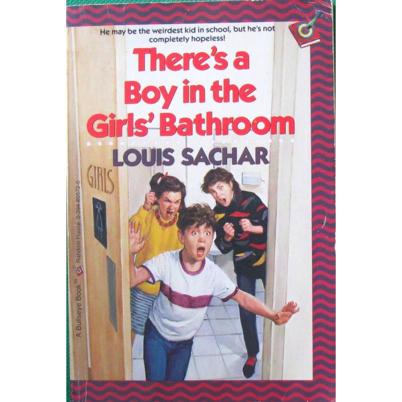 Theres a Boy in the Girls Bathroom by Louis Sachar平装Yearling有一个男孩在女浴室