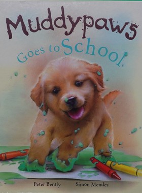 英语原版书泥爪去上学Muddypaws亲子共读彩色绘本动物故事适合36岁儿童阅读讲述小狗泥爪和主人本第一次上学的温馨故事培养孩子
