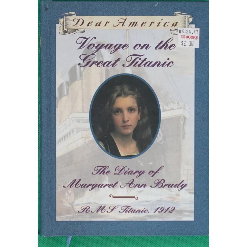 Voyage on the Great Titanic by Ellen Emerson White精装Scholastic远航大泰坦尼克号:玛格丽特安布雷迪