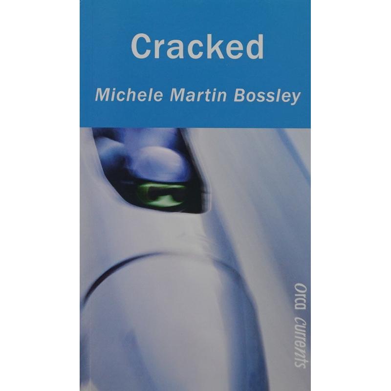 cracked by michele martin bossley平装orca book publishers破解