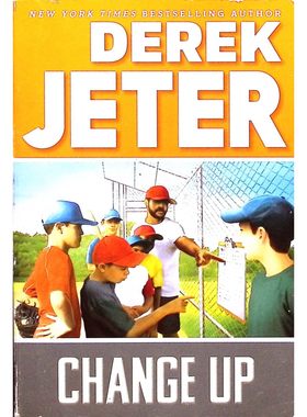 纽约时报畅销作家德瑞克基特创作的青少年棒球系列ChangeUp原版英语彩色章节书讲述棒球少年在团队中成长的励志故事适合710岁男