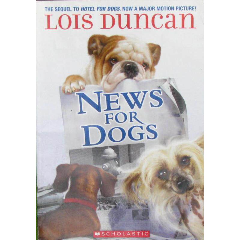news for dogs by lois duncan平装scholastic狗新闻