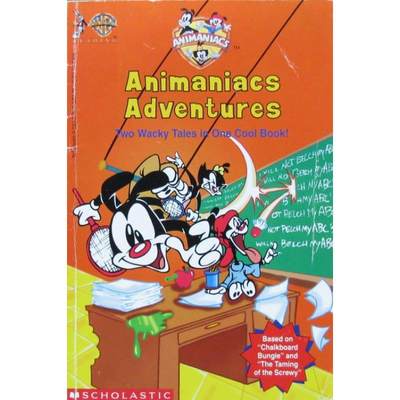 Animaniacs Adventures: Two Wacky Tales in One Cool Book by Jane B. Mason平装Scholastic冒险