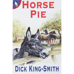 英语原版引进绘本HorsePie马肉馅饼英国卫报儿童小说奖得主迪克金史密斯作品讲述驴子珍妮和马朋友们智斗偷马贼的趣味冒险故事适