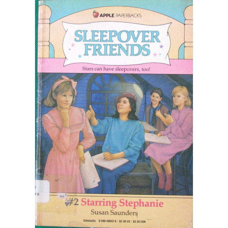 Starring Stephanie Sleepover Friends No 2 by Susan Saunders平装Scholastic主演和Stephanie(借宿派对的朋友们，第2号)