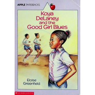 英语原版书科亚德莱尼和好女孩忧郁ApplePaperbacks系列成长小说儿童文学获奖作家伊洛伊丝格林菲尔德作品讲述非裔女孩情绪管理