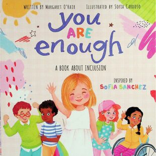 英语原版书YouAreEnough绘本亲子共读包容多样性友谊自我认同36岁学乐出版社出版玛格丽特奥黑尔著索菲亚卡多佐绘色彩鲜艳插图传