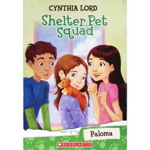 英语原版引进绘本动物收容所小队系列Paloma美国纽伯瑞奖作家辛西娅洛德作品彩色章节书适合710岁儿童阅读的暖心动物故事培养爱