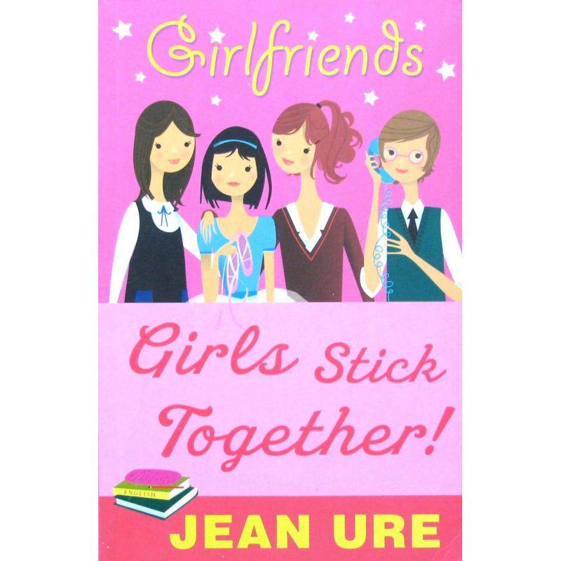 girlfriends girls stick together!