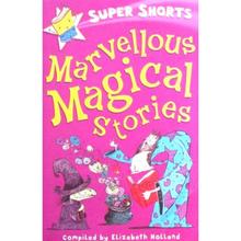 Marvellous Magical Stories by Elizabeth Holland and Sarah Horne平装Kingfisher奇妙的神奇故事