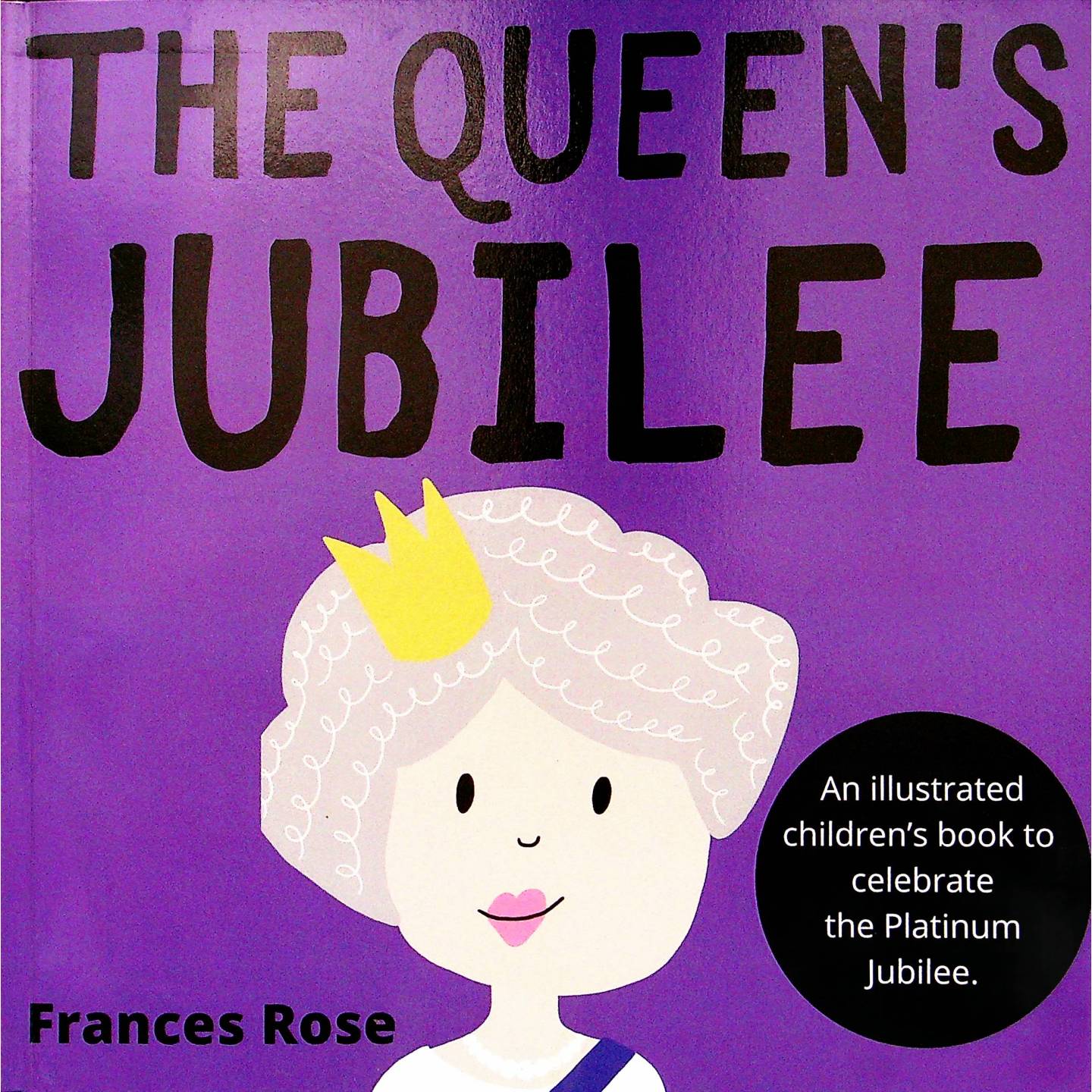 英语原版书女王的禧年FrancesRose亲子共读绘本Story适合02岁儿童阅读的温馨绘本彩色插图精美讲述女王庆祝在位70周年的故事融入