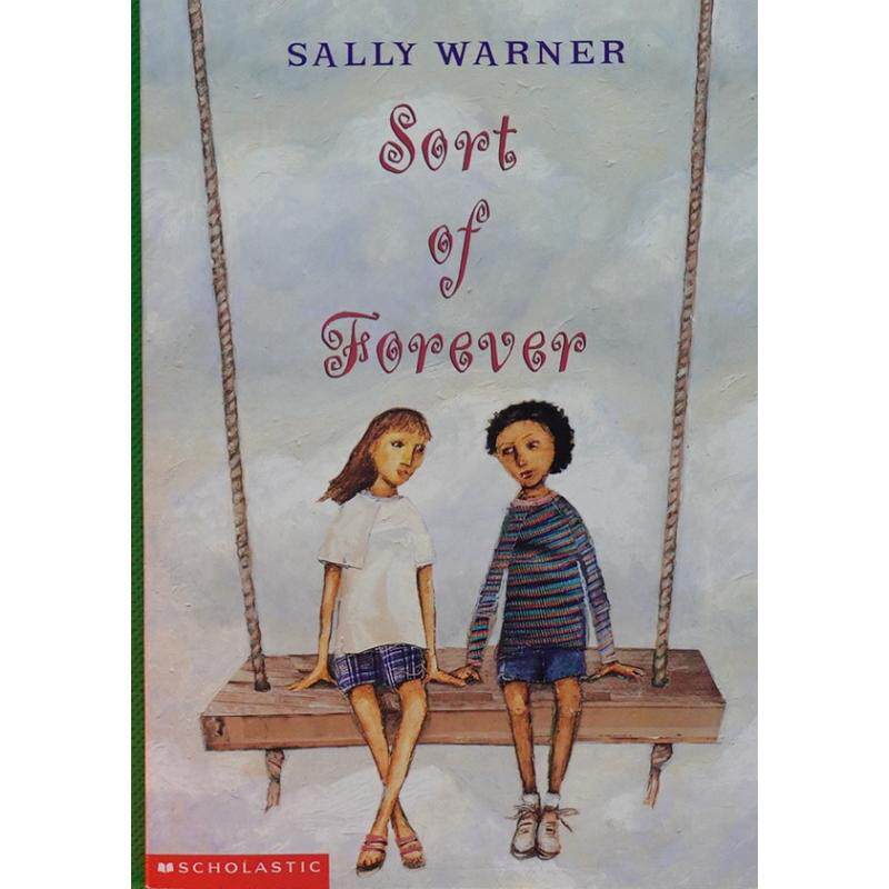 sort of forever by sally warner平装scholastic inc有点永远