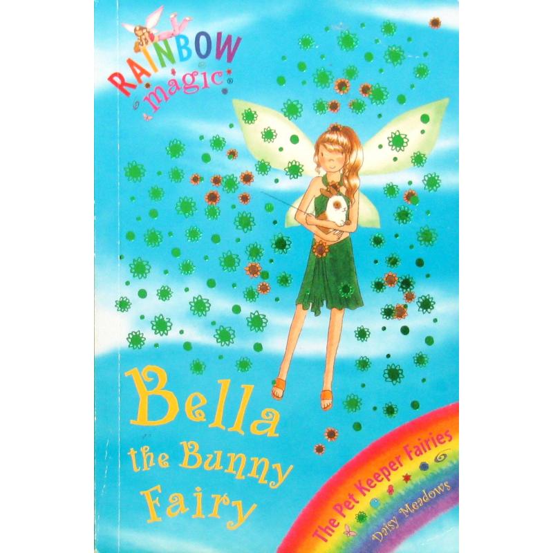 Bella the Bunny Fairy by Daisy Meadows平装Orchard Books贝拉兔子童话仙子
