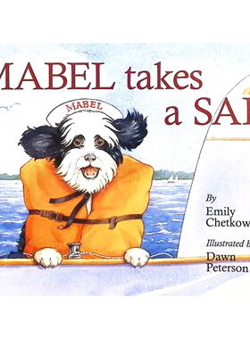 原版引进英语绘本Mabel航海冒险系列讲述两只可爱狗狗Mabel和Maxine的航海故事通过生动有趣的互动教导孩子友谊责任与成长适合71