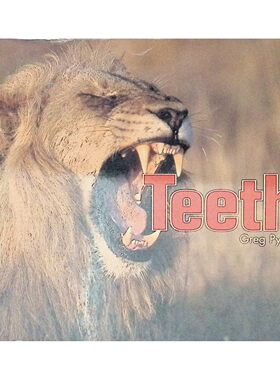 设计识字系列原版引进英语科普绘本Teethe由格雷格派尔斯创作适合710岁儿童阅读通过生动图片和文字介绍动物牙齿多样性及功能帮