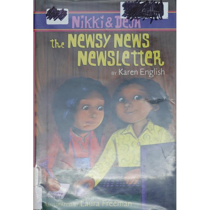 The Newsy News Newsletter(Nikki amp; Deja#3) by Karen English精装Clarion Books新闻新闻通讯(Nikki amp；Deja#3)