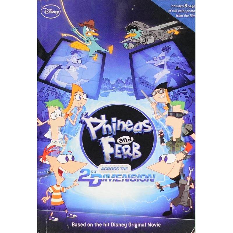 phineas and ferb: across the 2nd dimension   by disney book