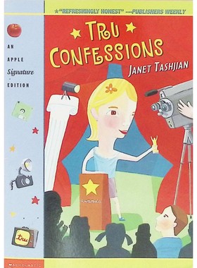 英语原版书苹果签名版TruConfessions真情告白章节书成长小说讲述12岁女孩Tru为实现两个愿望而努力的故事以轻松幽默笔触描绘家