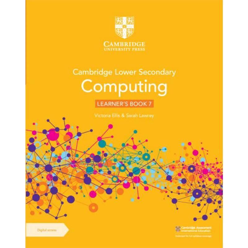 NEW Cambridge Lower Secondary Computing Learners Book 7 新版剑桥初中计算机学习书 7 含数字访问1年  9781009297059