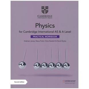 剑桥ALEVEL物理(2022考纲版)物理实践手册 Cambridge International as & a Level Physics Practical Workbook 9781108793995