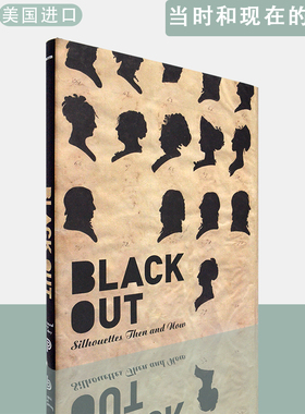 【现货】英文原版Black Out: Silhouettes Then and Now 精装 Asma Naeem 普林斯顿大学出版社