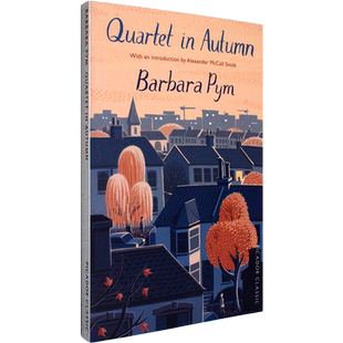 【现货】Quartet in Autumn 秋日四重奏 (Picador Classic, 35) 芭芭拉·皮姆 Barbara Pym 英版进口 英文原版书