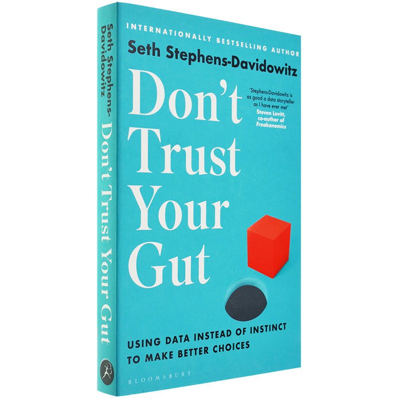 别相信直觉：用数据思维获取你想要的生活 Don't Trust Your Gut: Using Data Instead of Instinct to Make Better Choices