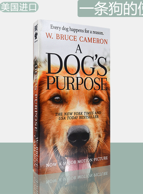 【现货】一条狗的使命 口袋版 A Dog's Purpose: A Novel for Humans 电影原著小说 W. Bruce Cameron 正版 W.布鲁斯·卡梅隆