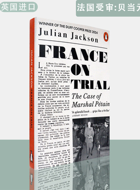 【现货】英文原版法国受审:贝当元帅案France on Trial: The Case of Marshal Pétain Julian Jackson