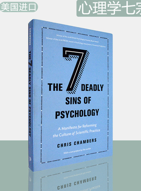 【现货】心理学七宗罪：改革科学实践文化的宣言 The Seven Deadly Sins of Psychology 普林斯顿大学出版社 Chris Chambers