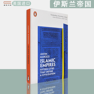 【现货】英文原版 伊斯兰帝国：十五座城市定义一种文明 Islamic Empires: Fifteen Cities that Define a Civilization
