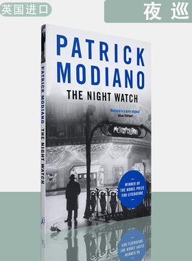 【现货】英文原版夜巡The Night Watch Patrick Modiano帕特里克莫迪亚诺诺贝尔文学奖获奖者小说