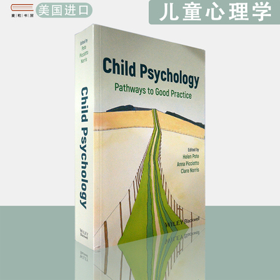 【现货】英文原版儿童心理学：通往良好实践之路Child Psychology: Pathways to Good Practice