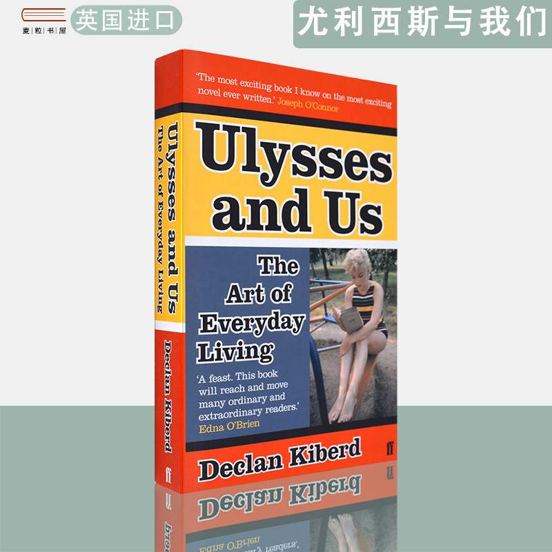 【现货】英文原版 尤利西斯与我们:日常生活的艺术 Ulysses and Us: The Art of Everyday Living Declan Kiberd