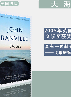 【现货】大海 The Sea 约翰·班维尔 John Banville 代表小说 2005年布克奖获奖小说 正版进口 英文原版书
