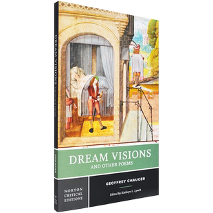 【现货】乔叟诗歌选 诺顿评论系列 Dream Visions and Other Poems 梦幻及其他诗歌 Geoffrey Chaucer 正版图书