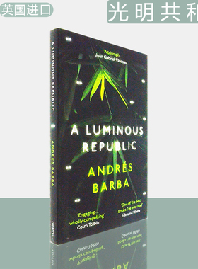【现货】A Luminous Republic 光明共和国 Andrés Barba 安德烈斯·巴尔瓦  赫拉尔德奖 英版进口 英文原版书