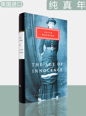【现货】The Age Of Innocence 纯真年代 Edith Wharton 伊迪丝•华顿 Everyman 人人图书馆系列 英版精装进口