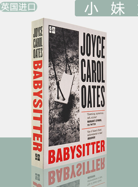 【现货】Babysitter 小妹妹 Joyce Carol Oates 乔伊斯·卡罗尔·欧茨新书 正版进口