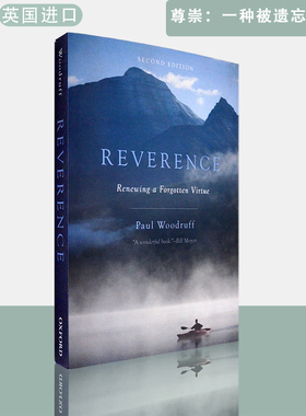 包邮现货Reverence: Renewing a Forgotten尊崇一种被遗忘的美德修订版Paul Woodruff
