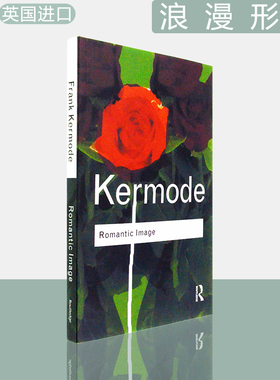 【现货】Romantic Image 浪漫形象 Frank Kermode 柯莫德 Routledge Classics 经典系列