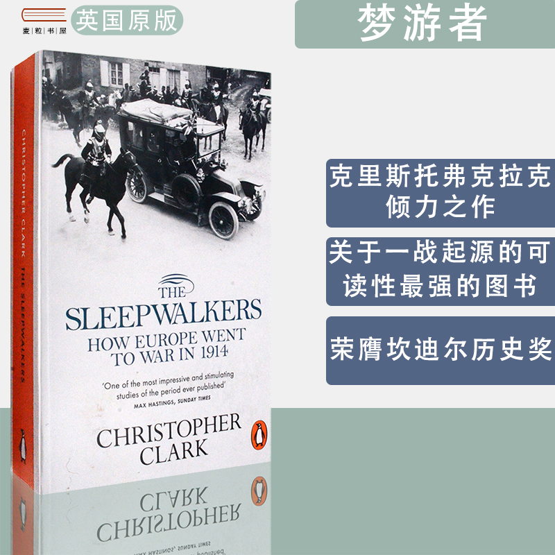 包邮现货正版进口英文原版书梦游者The Sleepwalkers1914年欧洲如何走向“一战”Christopher Clark克里斯托弗克拉克 书籍/杂志/报纸 原版其它 原图主图