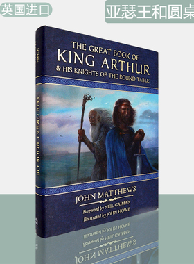 【现货】亚瑟王和圆桌骑士：新的亚瑟王 精装彩色插图版 The Great Book of King Arthur and His Knights of the Round Table