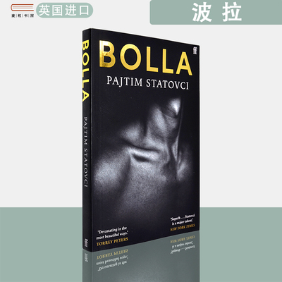 【现货】英文原版 波拉 Bolla Pajtim Statovci 帕伊蒂姆•斯塔托夫齐