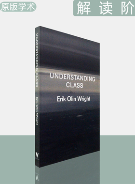 【现货】Understanding Class 解读阶级 Erik Olin Wright 理解阶级 21世纪阶级论 埃里克·奥林·赖特 学术进口原版书 Verso