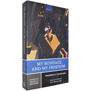 【现货】我的枷锁与我的自由 My Bondage and My Freedom: A Norton Critical Edition 诺顿文学评论版 Frederick Douglass
