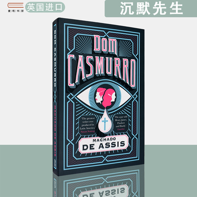 【现货】英文原版沉默先生Dom Casmurro 唐·卡斯穆罗 Machado de Assis 马查多·德·阿西斯