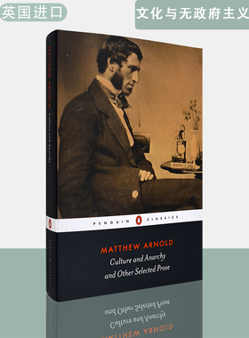 【现货】英文原版Culture and Anarchy and Other Selected Prose文化与无政府主义及其他Matthew Arnold马修阿诺德